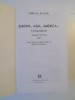 Mircea Eliade - Europa, Asia, America... Corespondență, vol. I - III