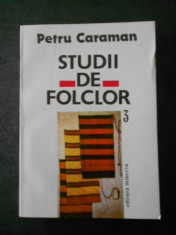 PETRU CARAMAN - STUDII DE FOLCLOR volumul 3 foto