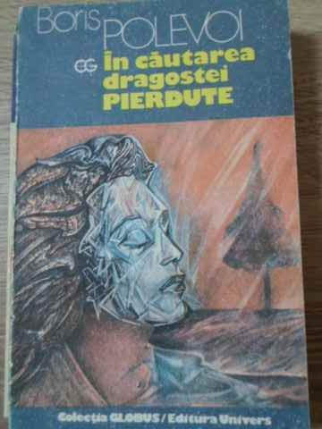 IN CAUTAREA DRAGOSTEI PIERDUTE-BORIS POLEVOI-117446