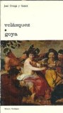 Velaszuez. Goya - Jose Ortega y Gasset