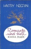 Romanta unei vieti - Ioana Radu - Harry Negrin