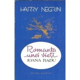 Romanta unei vieti - Ioana Radu - Harry Negrin
