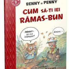 Benny și Penny: Cum să-ți iei rămas bun (volumul 6) - Paperback brosat - Geoffrey Hayes - Gama