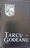 TARCU - GODEANU (HARTA INCLUSA)-GH. NICULESCU