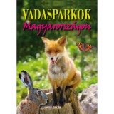 Vadasparkok Magyarorsz&aacute;gon - Vida P&eacute;ter