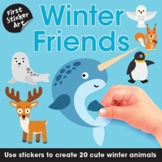 First Sticker Art: Winter Fun Animals: Use Stickers to Create 20 Cute Winter Animals