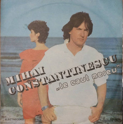 LP: MIHAI CONSTANTINESCU - TE CAUT MEREU, ELECTRECORD, ROMANIA 1986, VG/VG+ foto