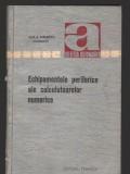 C9133 ECHIPAMENTE PERIFERICE ALE CALCULATOARELOR NUMERICE - ACAD. A. AVRAMESCU