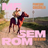 Me Sem Rom (Vinyl 7&quot;, 45 RPM) | Fanfare Ciocarlia, Canaf, World Music