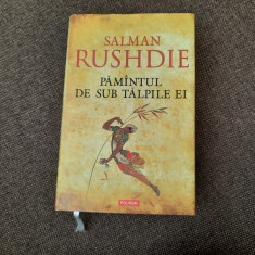 Salman Rushdie - Pamantul de sub talpile ei EDITIE DE LUX,CARTONATA