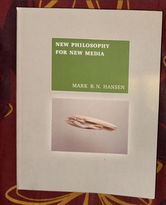 New philosophy for a new media / Mark B. N. Hansen foto