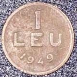 MONEDA RPR 1 LEU 1949/ SE VINDE PIESA DIN POZE / P