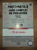 Matematica: Ghid complet de pregatire pentru Evaluarea Nationala 2019