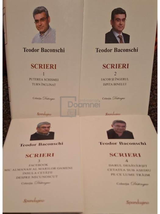 Teodor Baconschi - Scrieri, 4 vol. (Editia: 2021 / 2022)