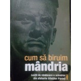 Adrian Tanasescu Vlas - Cum sa biruim mandria (Editia: 2010)