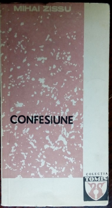MIHAI ZISSU: CONFESIUNE (POEME/vol.debut 1967/pref.ION CARAION/desene GH.FIRICA)