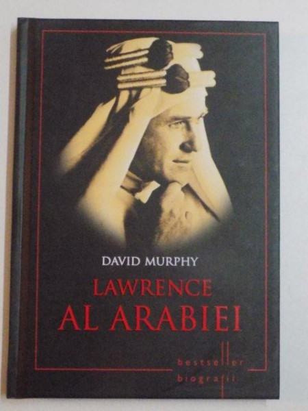 LAWRENCE AL ARABIEI de DAVID MURPHY , 2014