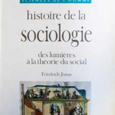 HISTOIRE DE LA SOCIOLOGIE, FRIEDRICH JONAS