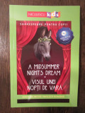 Shakespeare pentru copii: Visul unei nopti de vara / A Midsummer night s dream