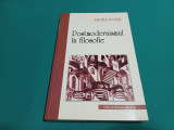 POSTMODERNISMUL &Icirc;N FILOSOFIE /ANGELA BOTEZ / DEDICAȚIE /2005 *