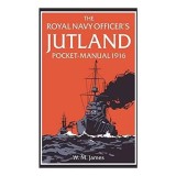 Royal Navy Officer S Jutland Pocket-Manual 1916