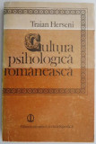 Cultura psihologica romaneasca &ndash; Traian Herseni