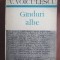 V. Voiculescu - G&icirc;nduri albe