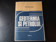 Geotermia si petrolul &amp;amp;#8211; Dan Milcoveanu foto