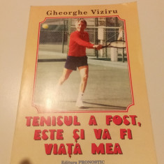 TENISUL A FOST VIATA MEA - GHEORGHE VIZIRU