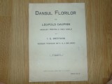 Cumpara ieftin Partitura Interbelica -Dansul Florilor de Leopold Dauphin