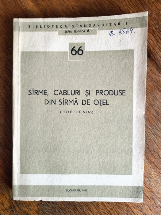 Sirme, cabluri si produse din sirma de otel, Colectia STAS / R2P1S