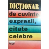 I. Berg - Dictionar de cuvinte, expresii, citate celebre (Editia: 2000)