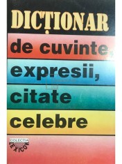 I. Berg - Dictionar de cuvinte, expresii, citate celebre (Editia: 2000) foto
