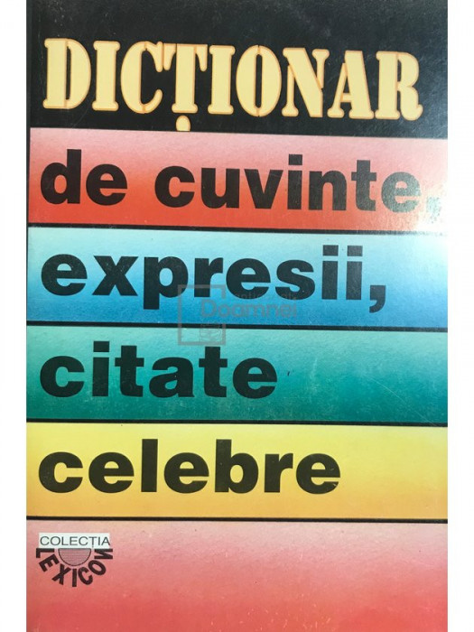 I. Berg - Dicționar de cuvinte, expresii, citate celebre (editia 2000)