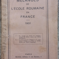 Melanges de l'ecole Roumaine en France// 1931