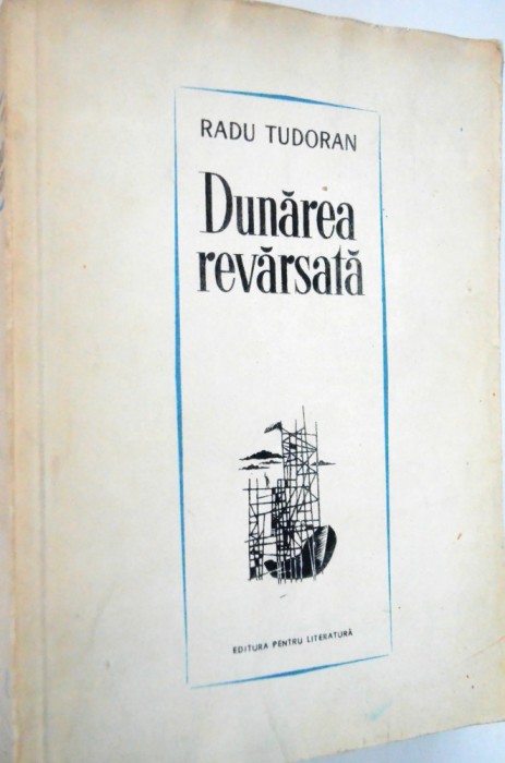 Dunarea Revarsata - Radu Tudoran