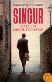 Singur. Viata lui Mihail Sebastian (ebook)