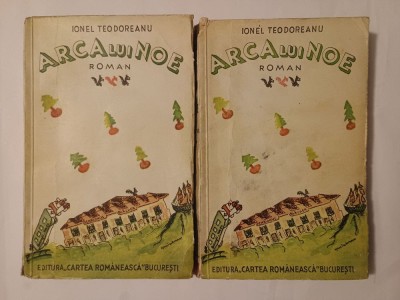 Ionel Teodoreanu - Arca lui Noe (roman) (ediția a II-a, 1936) foto