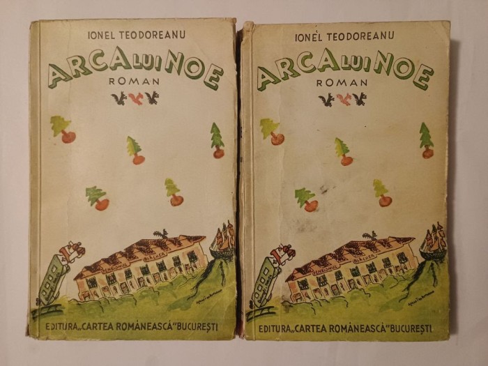 Ionel Teodoreanu - Arca lui Noe (roman) (ediția a II-a, 1936)