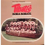 Vinil LP # Tihati&#039;s Bora Bora&#039;e &lrm;&ndash; Don Over Presents Tihati&#039;s Bora Bora&#039;e (VG++)