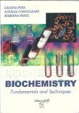 Cumpara ieftin Biochemistry Fundamentals and Techniques carte Liliana Foia editura cantes an 1999 brosata stare buna stiinte chimie