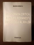 Marin Mincu - O panoramă critică a poeziei rom&acirc;nești din secolul al XX-lea (de la Alexandru Macedonski la Cristian Popescu) (2007; 1181 p.)