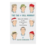 The Tao of Bill Murray