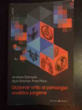 Dictionar Critic Al Psihologiei Analitice Jungiene - Andrew Sanuels, Bani Shorter, Fred Plaut ,544998
