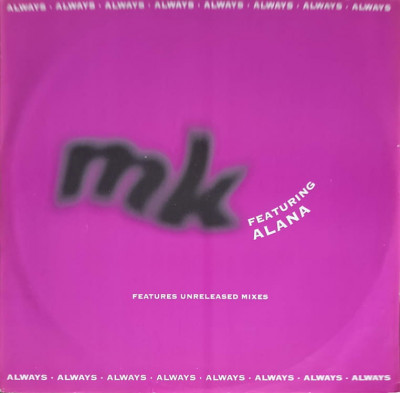 Disc vinil, LP. ALWAYS-MK FEATURING ALANA foto