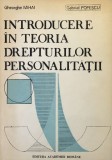 INTRODUCERE IN TEORIA DREPTURILOR PERSONALITATII - GHEORGHE MIHAI, GABRIEL POPESCU