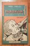 Frankenstein sau Prometeul modern de Mary Shelley