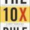 The 10X Rule: The Only Difference Between Success and Failure, Hardcover/Grant Cardone