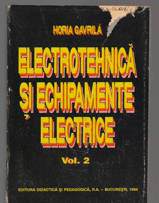 C9060 ELECTRONICA SI ECHIPAMENTE ELECTRICE - HORIA GAVRILA, VOL.2