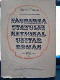 Faurirea statului national unitar roman - Stefan Pascu vol.2